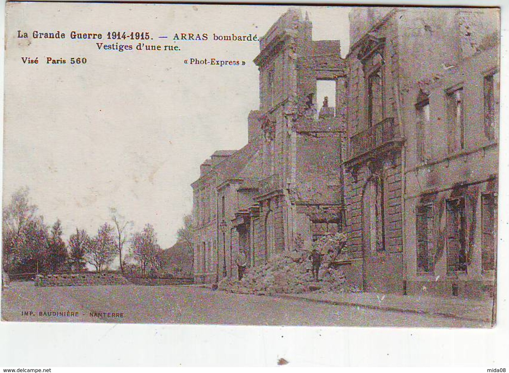 62. ARRAS . MILITARIA . GUERRE 1914.1918 . ARRAS BOMBARDE . VESTIGES D'UNE RUE - War 1914-18