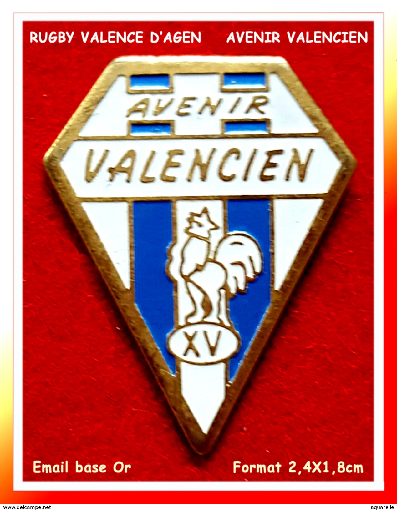 SUPER PIN´S RUGBY : L'AVENIR VALENCIEN" Club De Valence-d'Agen (82), émail Base Or, Format 2,4X1,8cm - Rugby