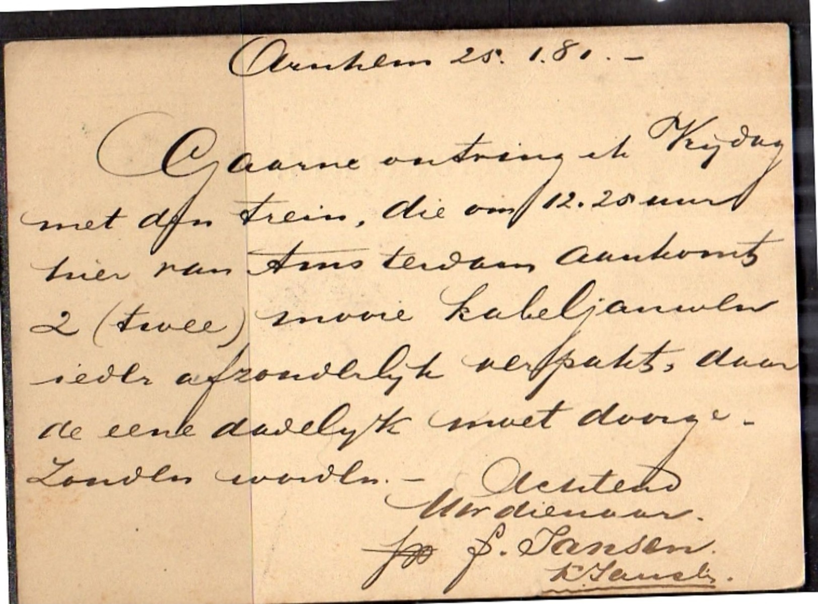 Fr. Jansen Expediteur Arnhem > Von Oterendorp Nieuwediep 1881 BESTELLING 2 KABELJAUWEN PER TREIN! Curieus (BP) - Briefe U. Dokumente