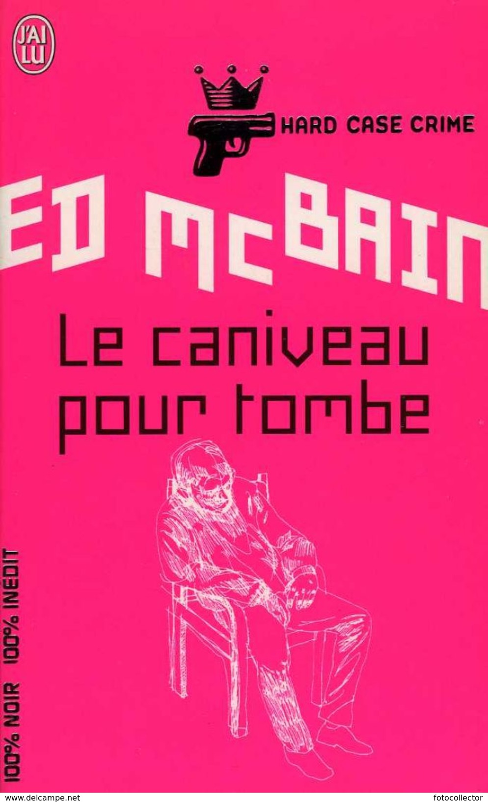 Le Caniveau Pour Tombe Par Ed McBain (ISBN 9782290000366) - J'ai Lu