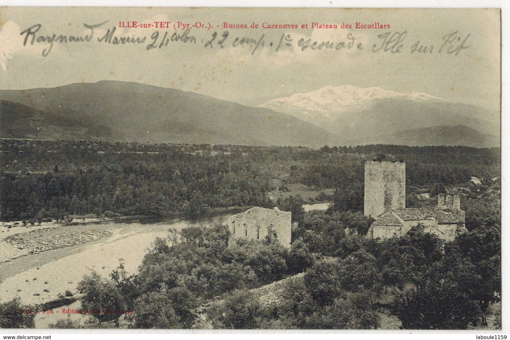 ILLE SUR TET Peu Courant : Ruines De Cazenoves Et Plateau Des Escotllars 24e Colonial 22e Cie 1er Zouave - Otros & Sin Clasificación