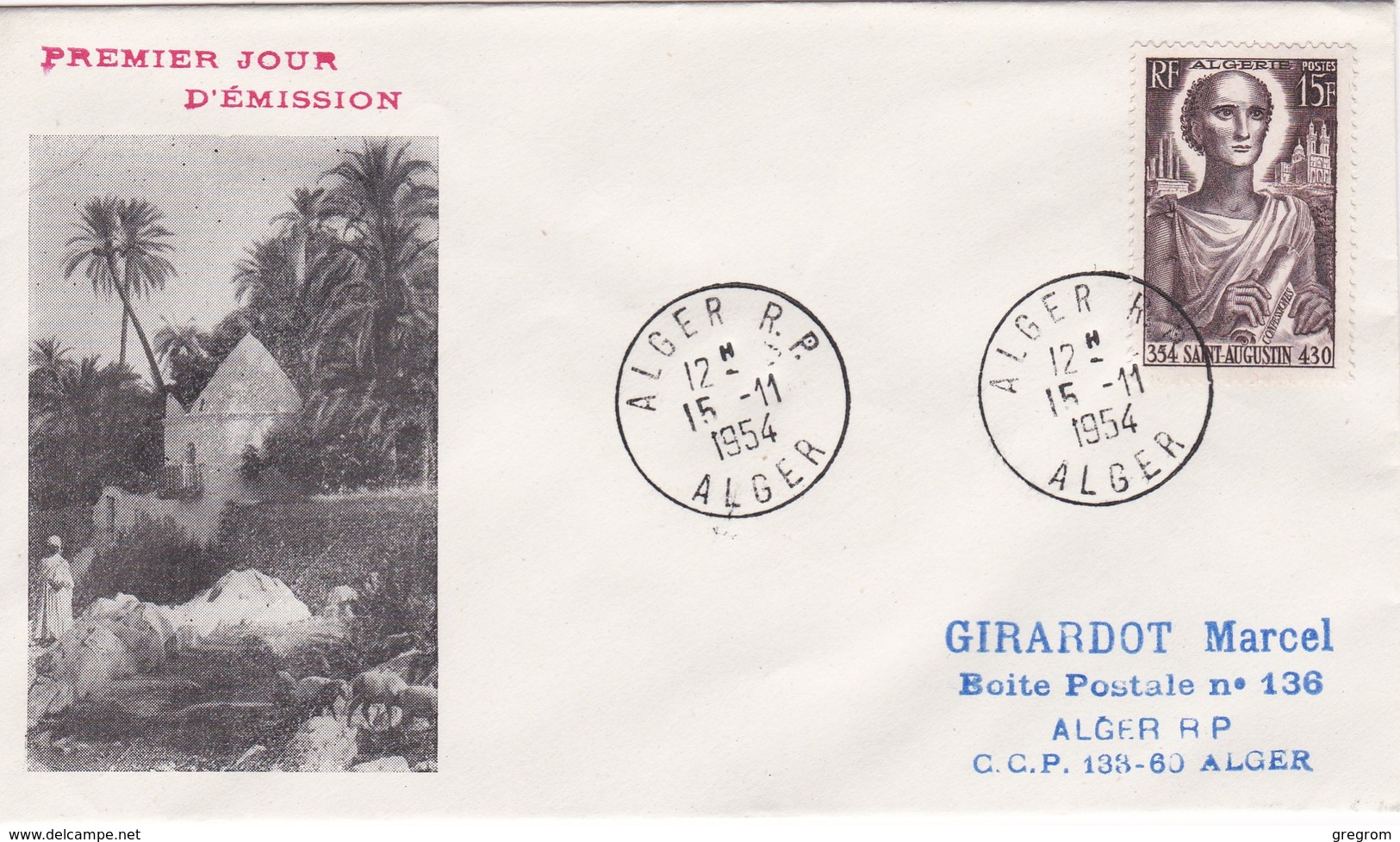 ALGERIE , FDC Enveloppe 1er Jour  : Yt 318, Obl Alger 15/11/1954 , Centenaire Naissance SAINT AUGUSTIN - FDC