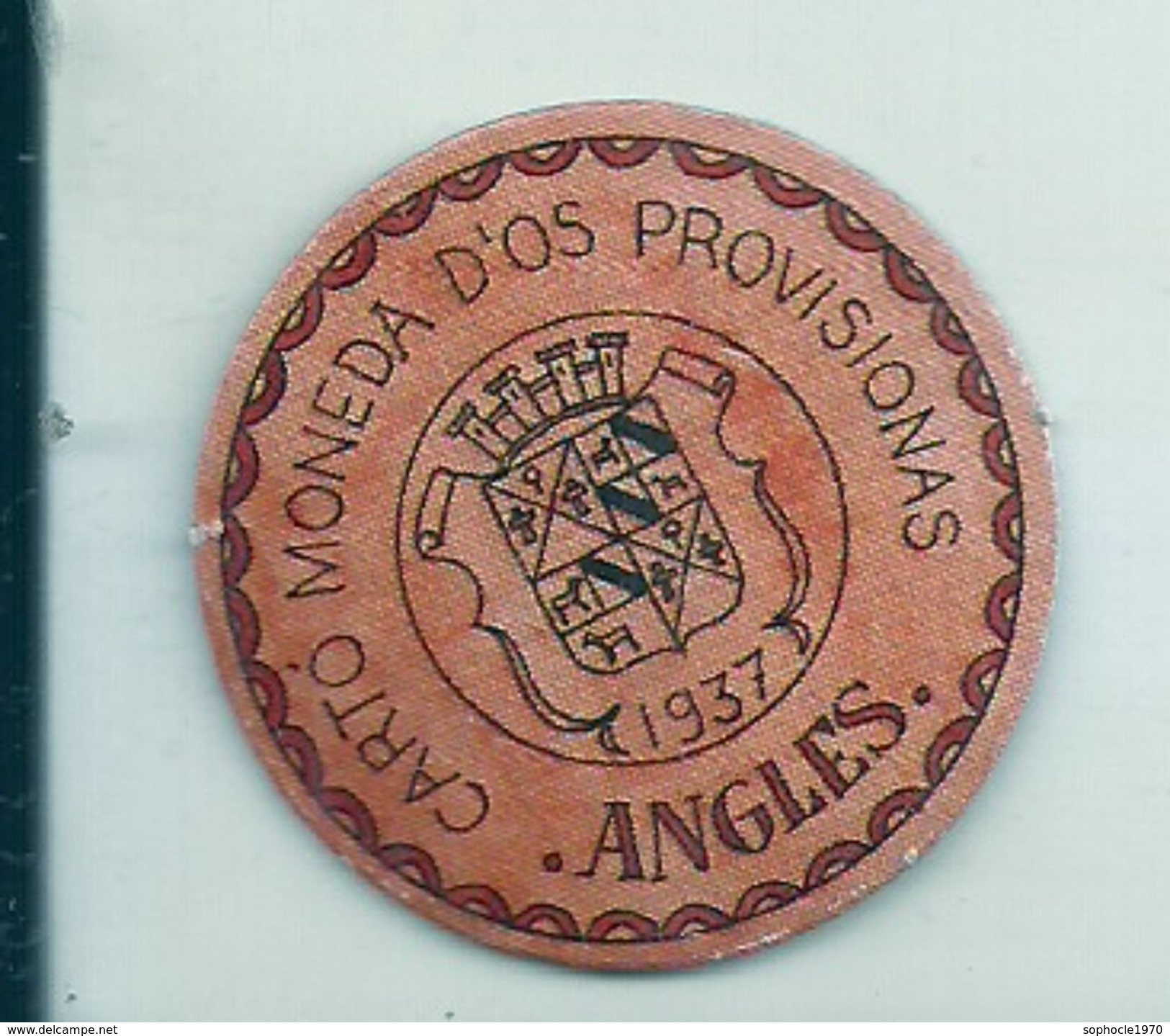 ESPAGNE - 1937 - République Espagnole CATALOGNE - ANGLES -  Carto Monéda D'Os Provisionnas Monnaie Carton Timbre -  Monnaies De Nécessité