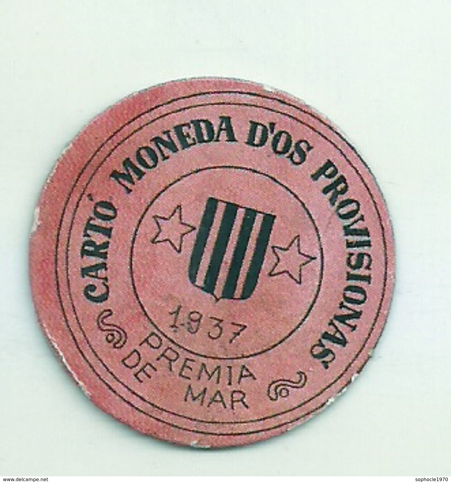 ESPAGNE - 1937 - République Espagnole  BARCELONE- PREMIA DE MAR -  Monéda D'Os Provisionas - Monnaie Carton Timbre -  Monnaies De Nécessité