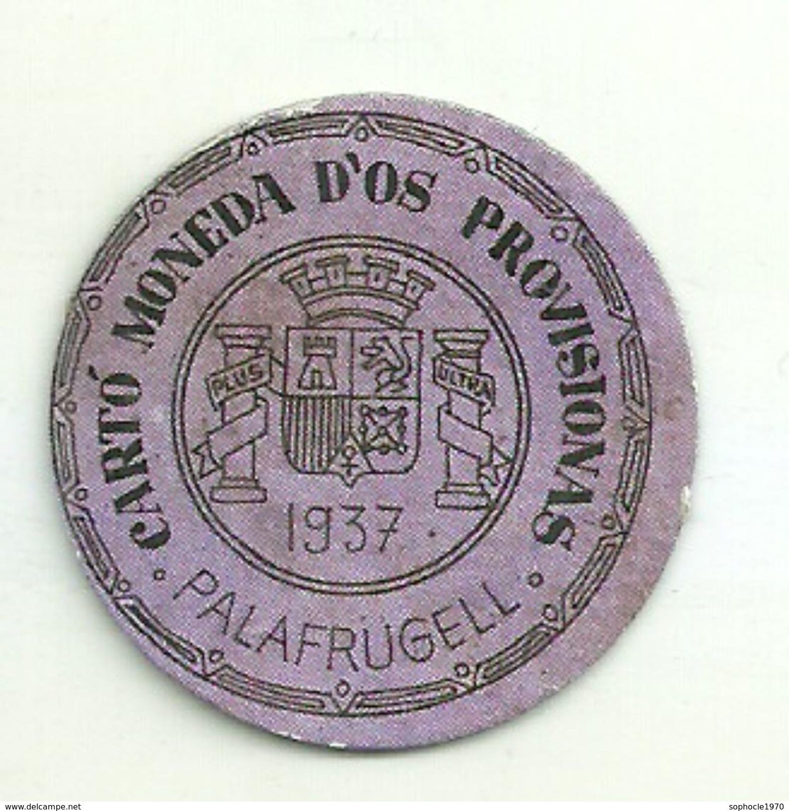 ESPAGNE - 1937 - République Espagnole  CATALOGNE - GERONE  PALAFRUGELL-  Monéda D'Os Provisionas - Monnaie Carton Timbre -  Noodgeld