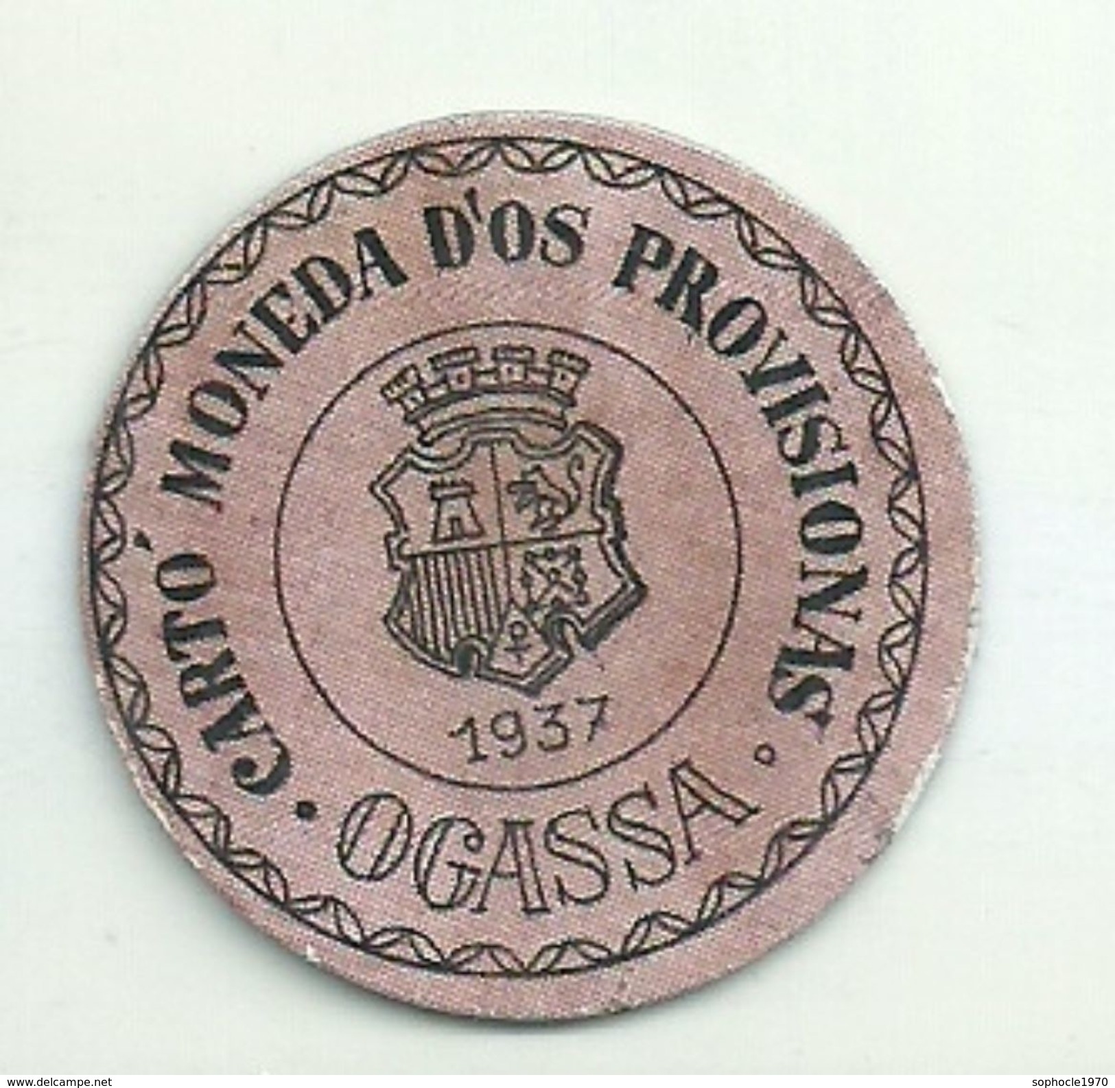 ESPAGNE - 1937 - République Espagnole  CATALOGNE - GERONE  OGASSA -  Monéda D'Os Provisionas - Monnaie Carton Timbre -  Monnaies De Nécessité
