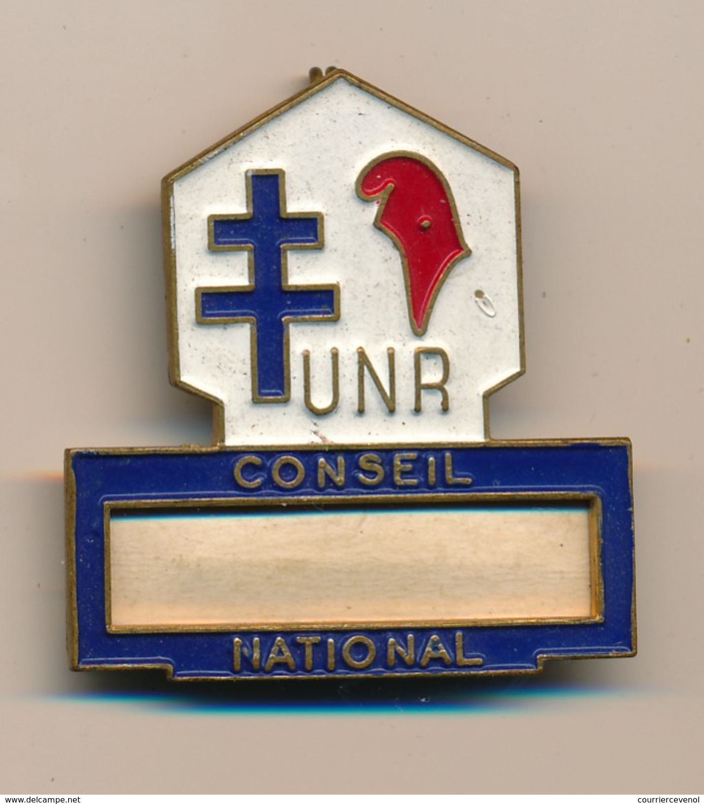 Badge (fixation épingle) - U.N.R Conseil National (Politique) - Autres & Non Classés