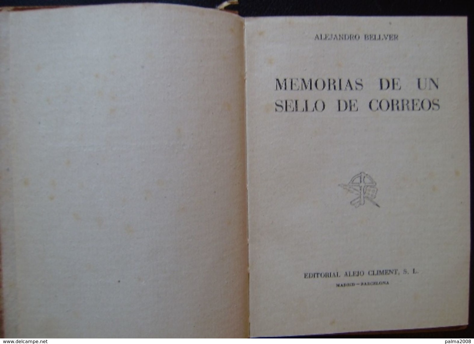 PEQUEÑO LIBRO DE LAS - MEMORIAS DE UN SELLO DE CORREOS - VER FOTOS INTERIORES - Philatélie Et Histoire Postale