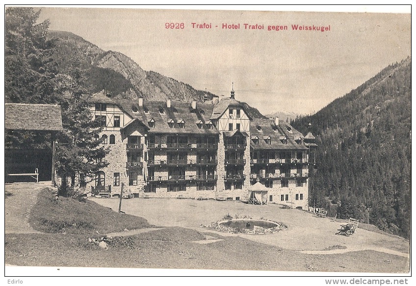 ---- KXK --- TRAFOI  Hotel Trafoi  Gegen Weisskugel  Neuve TB - Bolzano (Bozen)