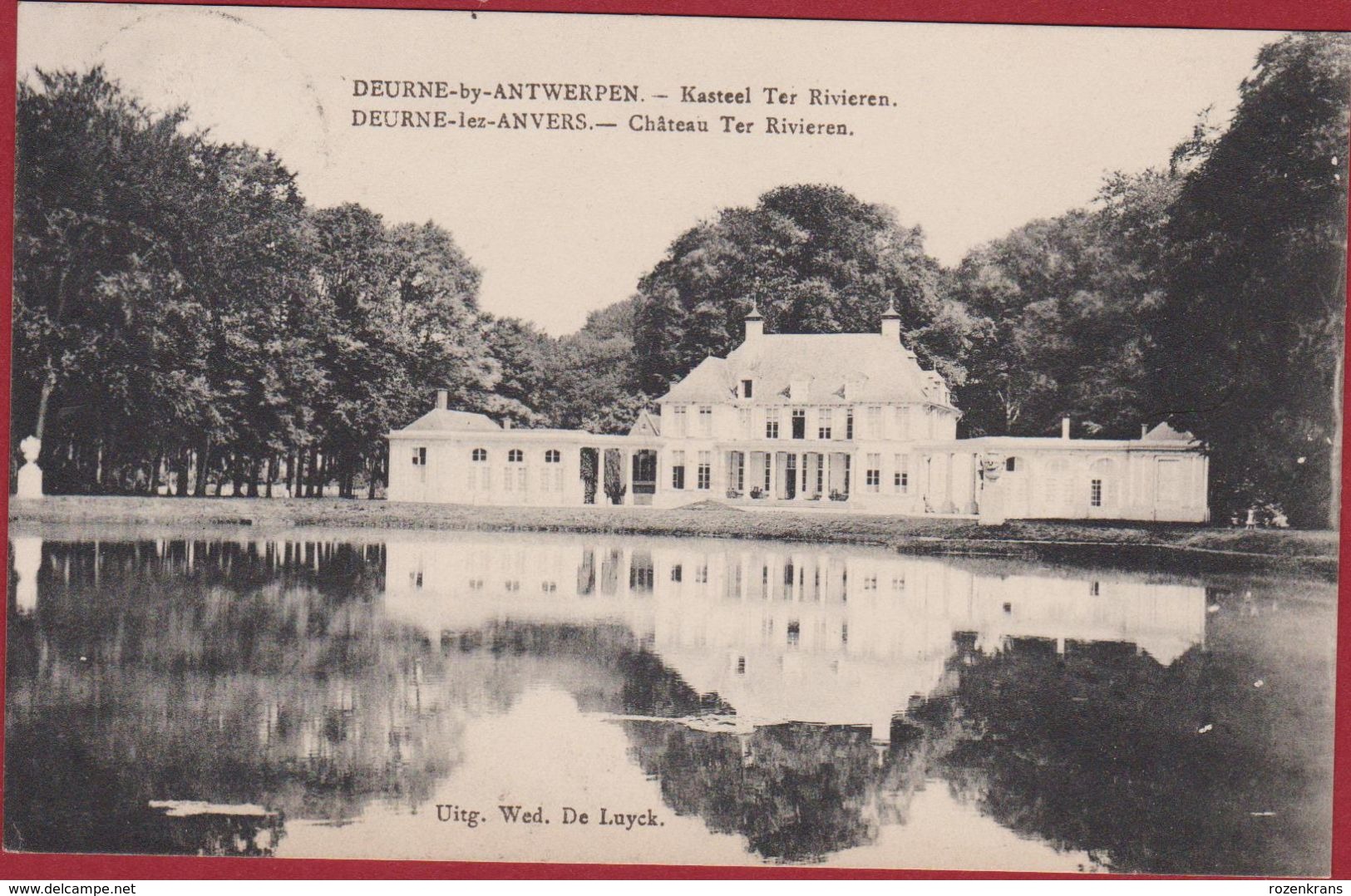 Deurne Antwerpen Anvers Kasteel Ter Rivieren Chateau Uitg. Wed. De Luyck (zeer Goede Staat) - Antwerpen