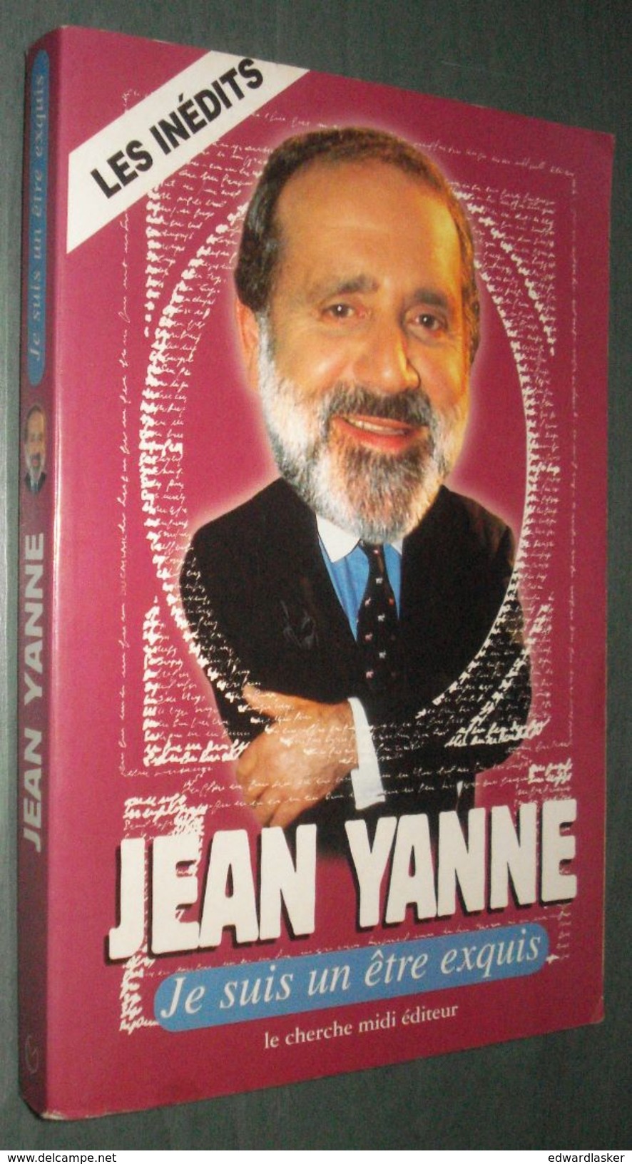 Jean YANNE : Je Suis être Exquis - Le Cherche Midi [Humour] - Sonstige & Ohne Zuordnung