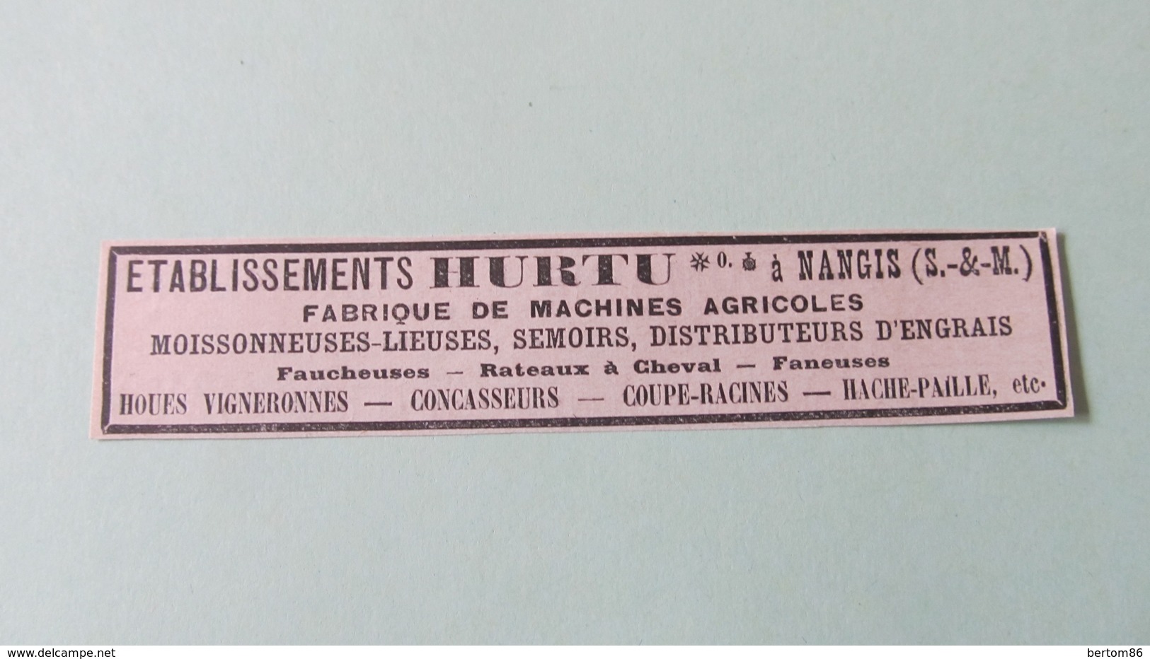 ETABLISSEMENTS HURTU à NANGIS - FABRIQUE DE MACHINES AGRICOLES  -  PUBLICITE DE 1925. - Publicités