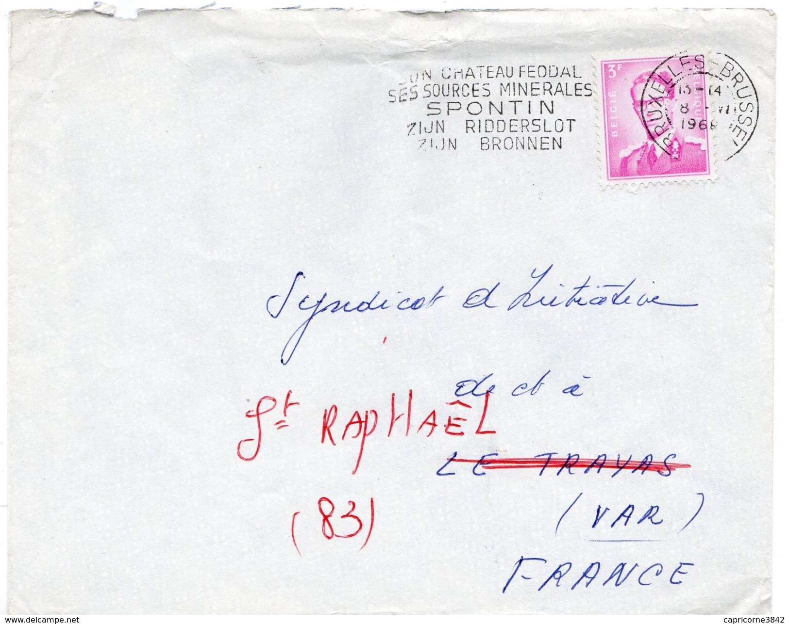 1968 - Belgique - Obl "SPONTIN SON CHÂTEAU FEODAL SES SOURCES MINERALES" - Tp Roi Baudoin N°1067 - Andere & Zonder Classificatie