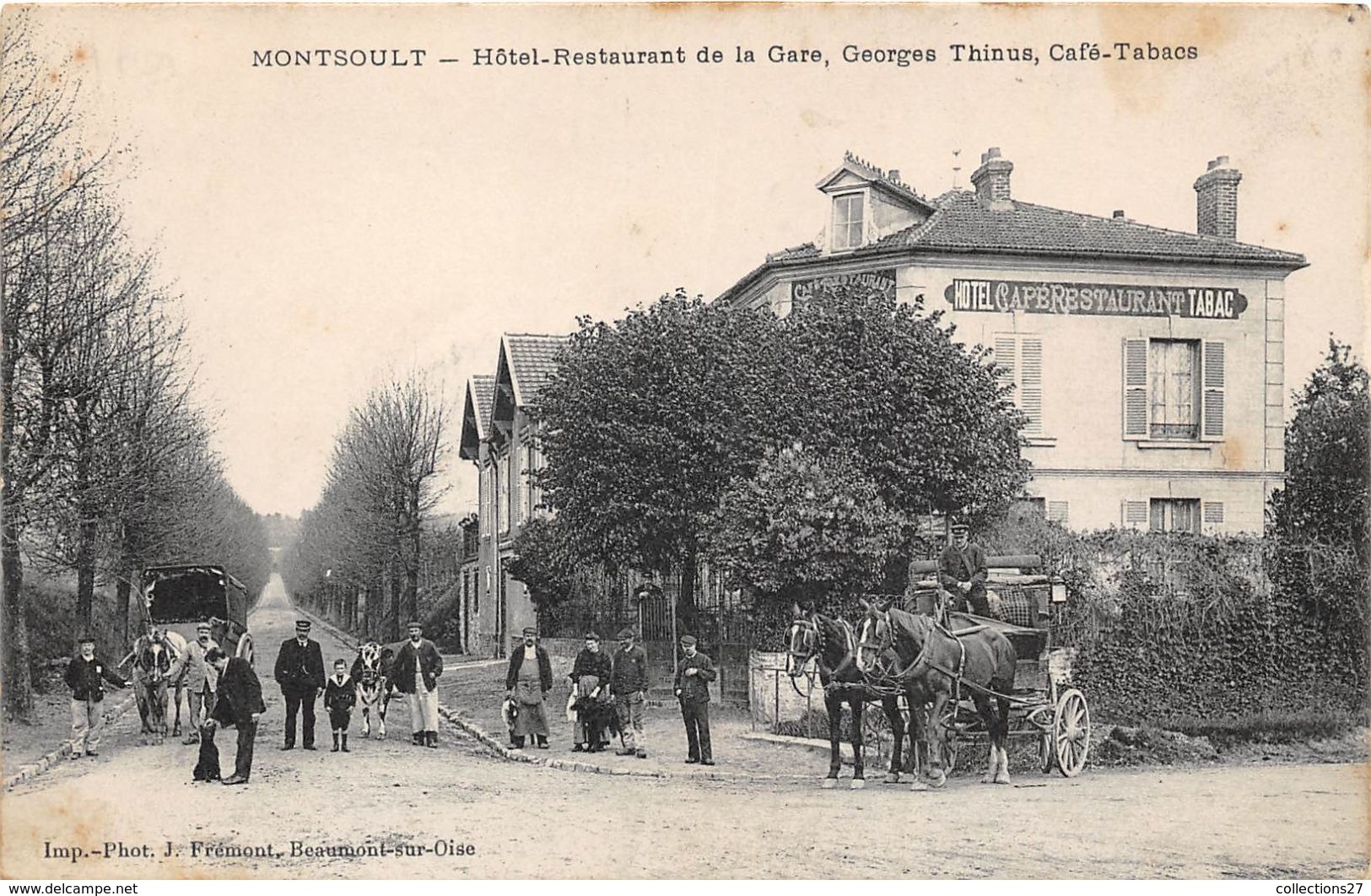 95-MONTSOULT-  HÔTEL RESTAURANT DE LA GARE, GEORGES THINUS, CAFE TABACS - Montsoult