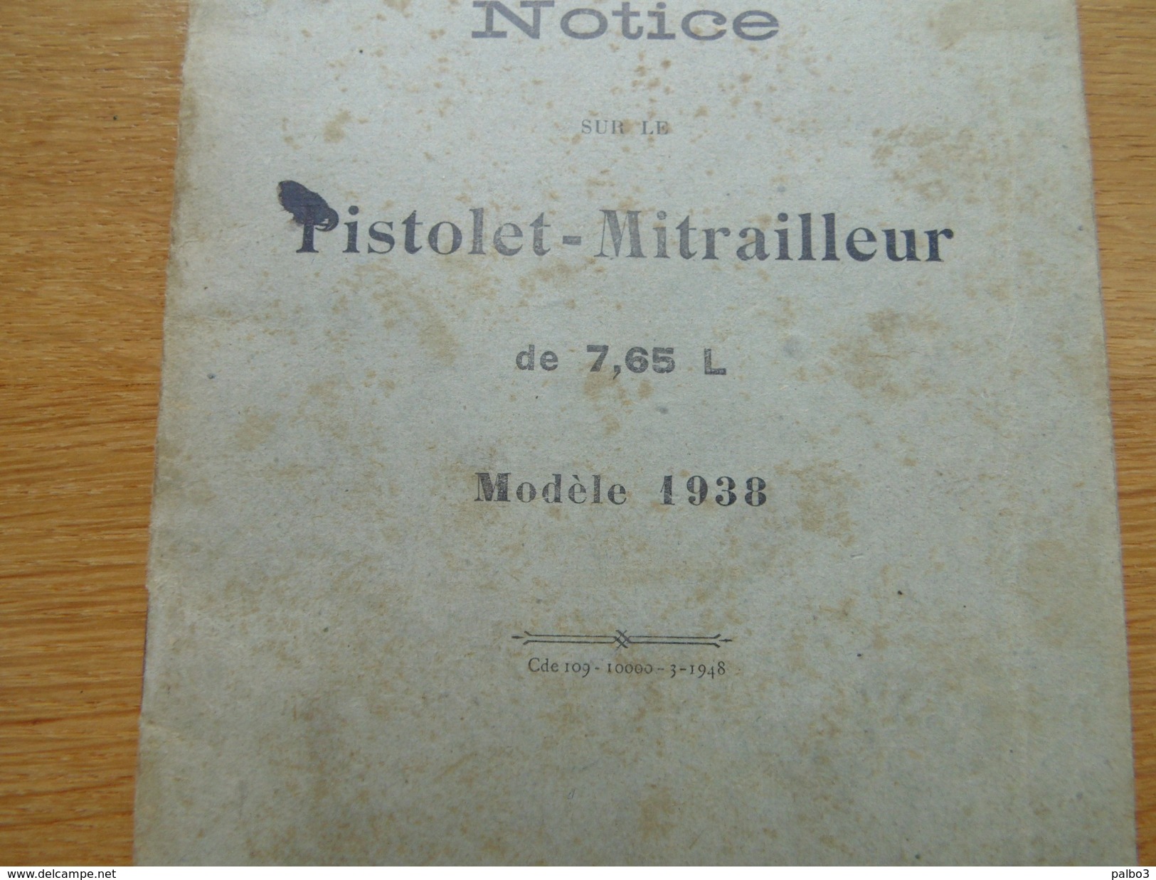 Manuel Notice Sur Le Pistolet Mitrailleur Modele 1938 PM38 Daté 1948 PM 38 - Armas De Colección