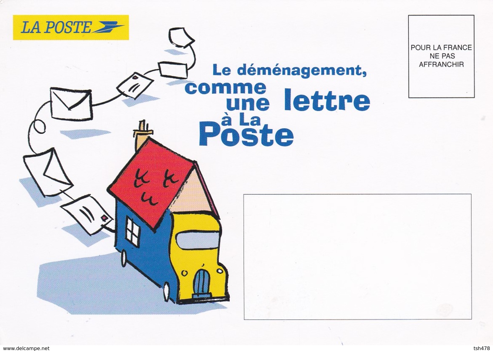 PUBLICITE--LA POSTE---le Déménagement Comme Une Lettre à La Poste--voir 2 Scans - Poste & Facteurs