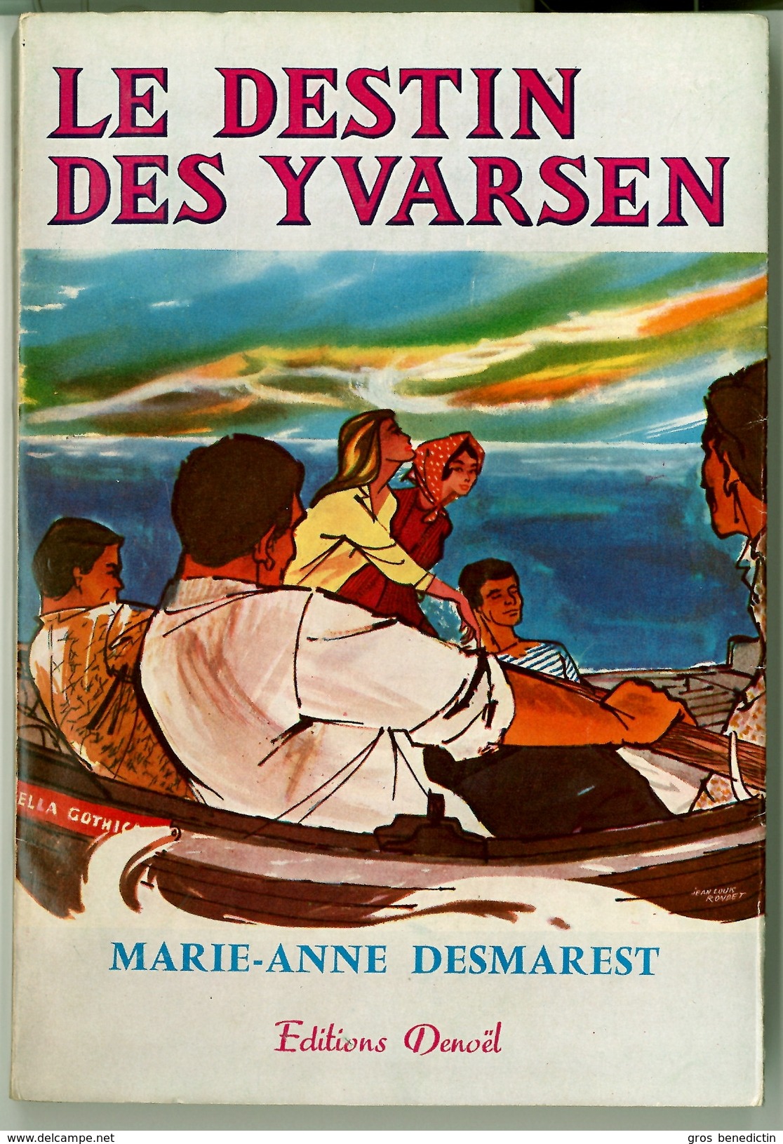 Marie-Anne Desmarest - Saga "Torrents" Des Yvarsen T5 - Le Destin Des Yvarsen - 1959 - Romantique