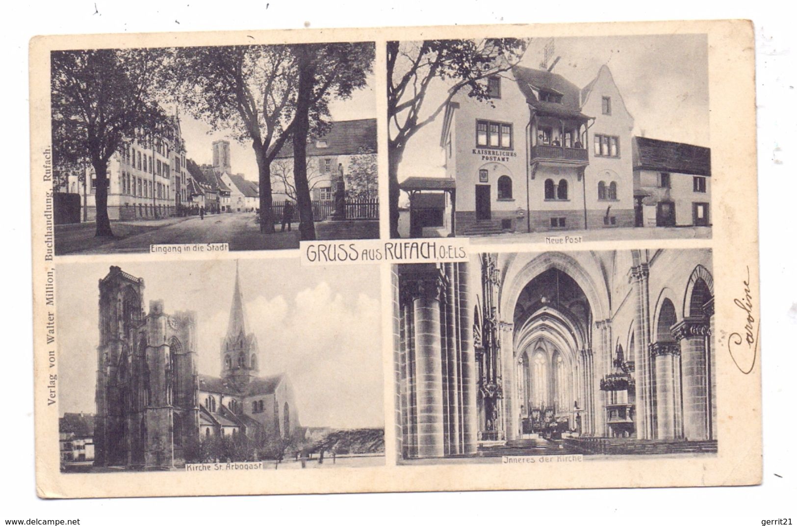 F 68250 ROUFFACH / RUFACH, Kaiserliches Postamt, Ortseingang, Kirche - Innen Und Aussen, 1907 - Rouffach