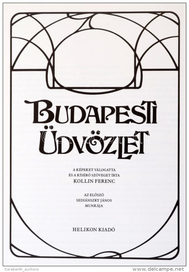Kollin Ferenc (szerk.): Budapesti &uuml;dv&ouml;zlet. Budapest, 1983, Helikon Kiad&oacute;. Kiad&oacute;i... - Unclassified