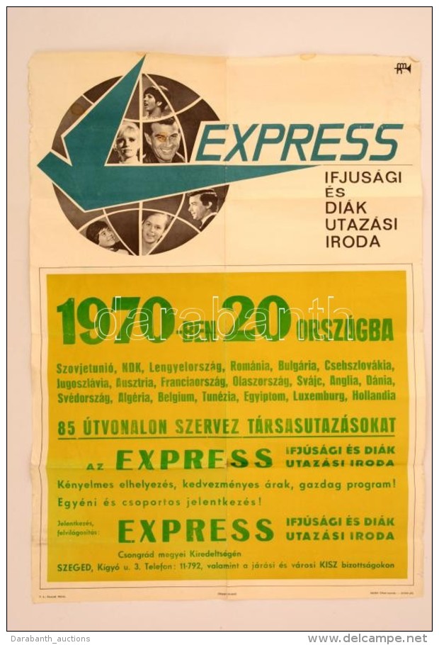 1970 Expressz Utaz&aacute;si Iroda, Szeged. Nagym&eacute;retÅ± Plak&aacute;t 80x60 Cm - Other & Unclassified