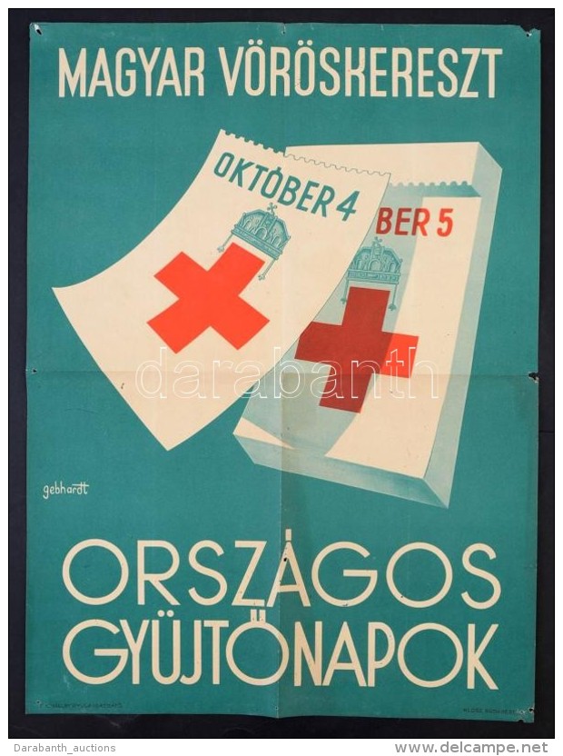 Cca 1940 G&ouml;nczi-Gebhardt Tibor (1902 - 1994): Magyar V&ouml;r&ouml;skereszt Orsz&aacute;gos GyÅ±jtÅ‘napok.... - Otros & Sin Clasificación