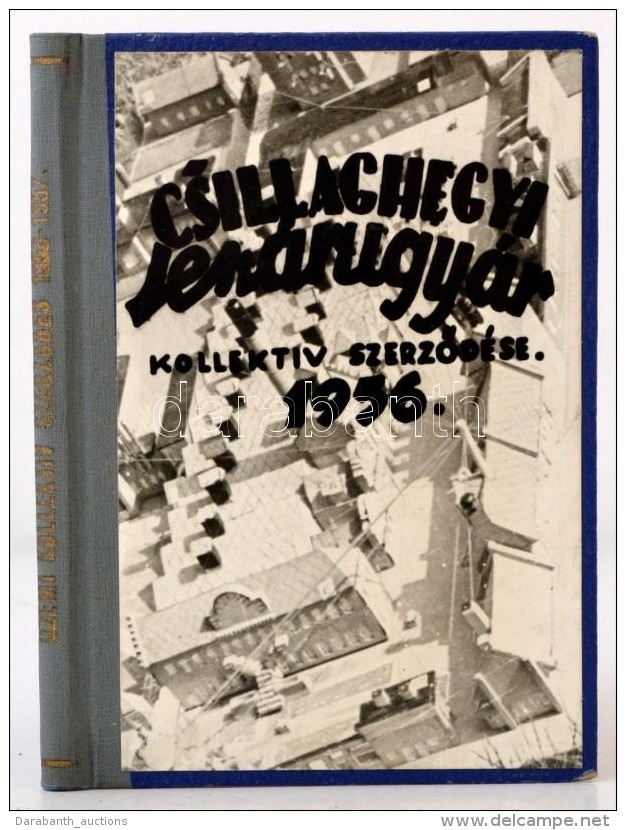 1956 Csillaghegyi Len&aacute;rugy&aacute;r Kollekt&iacute;v SzerzÅ‘d&eacute;se. 1956. &aacute;prilis 1.-tÅ‘l 1957.... - Sin Clasificación