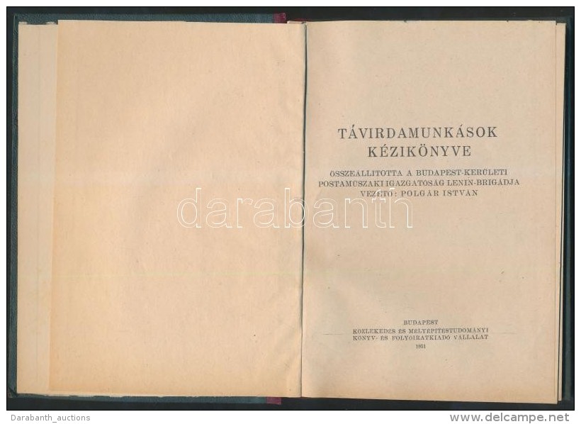 T&aacute;virdamunk&aacute;sok K&eacute;zik&ouml;nyve. Bp., 1951, K&ouml;zleked&eacute;s- &eacute;s... - Sin Clasificación