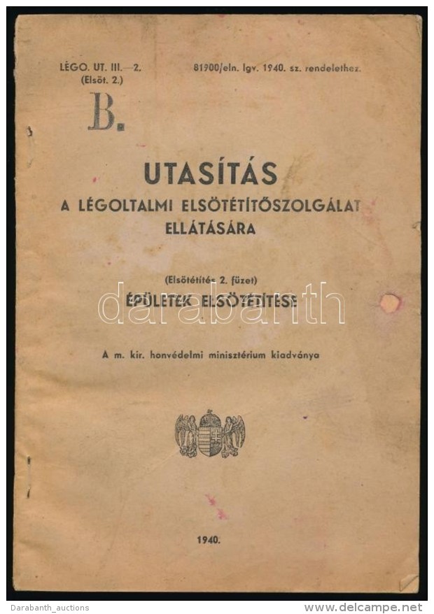 1940 Utas&iacute;t&aacute;s A L&eacute;goltalmi Els&ouml;t&eacute;t&iacute;tÅ‘ Szolg&aacute;lat... - Sin Clasificación