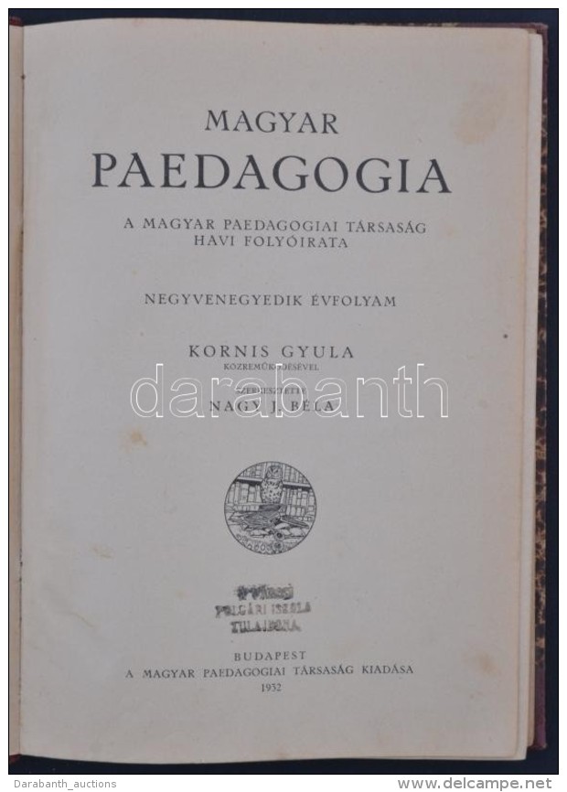 Kornis Gyula, Nagy J. B&eacute;la (szerk.): Magyar Paedagogia. A Magyar Paedagogiai T&aacute;rsas&aacute;g Havi... - Unclassified