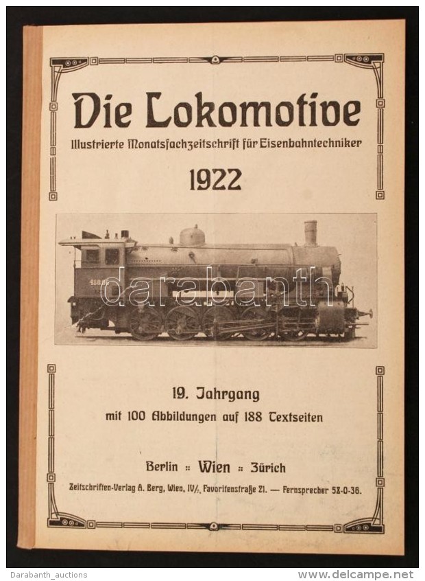 1922 Die Lokomotive. Illustrierte Monatsfachzeitschrift F&uuml;r Eisenbahntechniker. 19. &eacute;vf., A 12... - Sin Clasificación