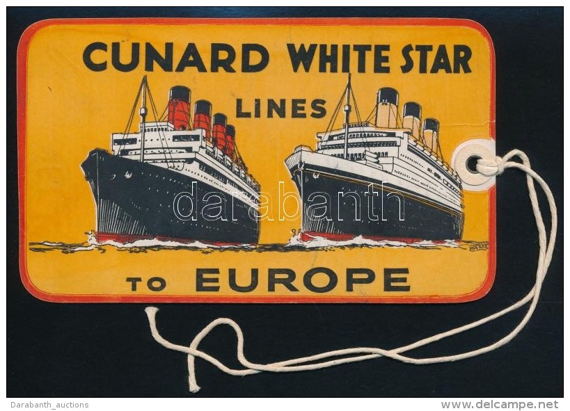 Cca 1930 Cunard White Star Lines Haj&oacute;kat &aacute;br&aacute;zol&oacute; Csomagc&iacute;mk&eacute;je / Luggage... - Publicidad