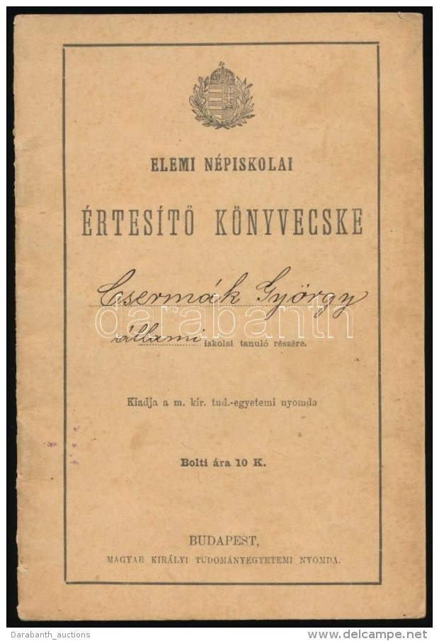 1922 KiskÅ‘r&ouml;si &Aacute;llami N&eacute;piskola &eacute;rtes&iacute;tÅ‘ K&ouml;nyve, Bp., Magyar Kir&aacute;lyi... - Unclassified