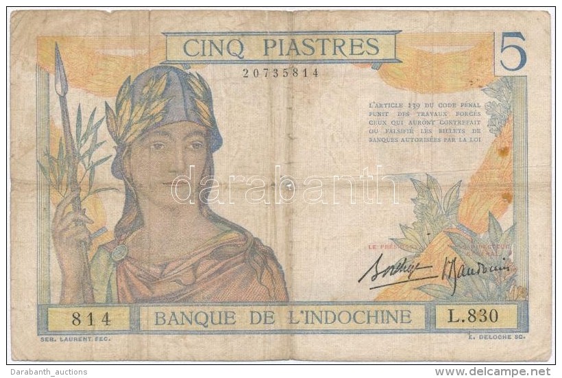 Francia Indok&iacute;na 1946. 5p T:III- Hajt&aacute;s Ment&eacute;n Ly.
French Indo-China 1946. 5 Piastres C:VG... - Unclassified