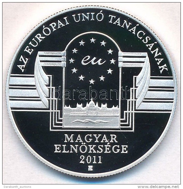 2011. 3000Ft Ag 'Az Eur&oacute;pai Uni&oacute; Tan&aacute;cs&aacute;nak Magyar Eln&ouml;ks&eacute;ge' T:PP - Sin Clasificación