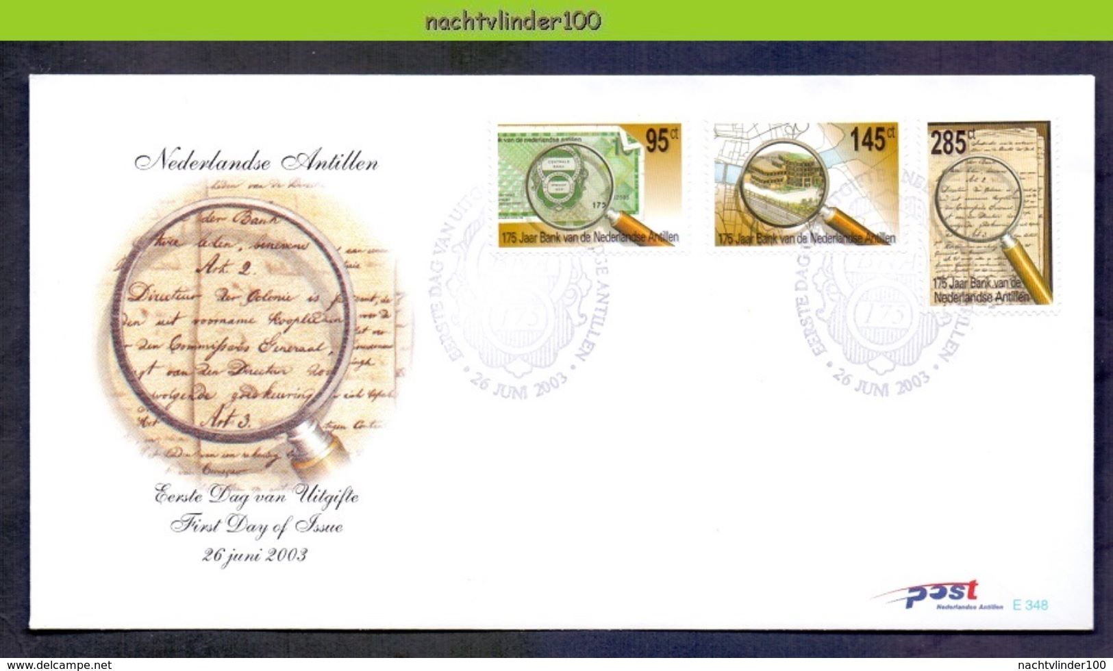 Ndv348fb E348 CENTRALE BANK LOEP VERGROOTGLAS PAPIERGELD LANDKAART MAP MONEY NEDERLANDSE ANTILLEN 2003 FDC - Andere & Zonder Classificatie