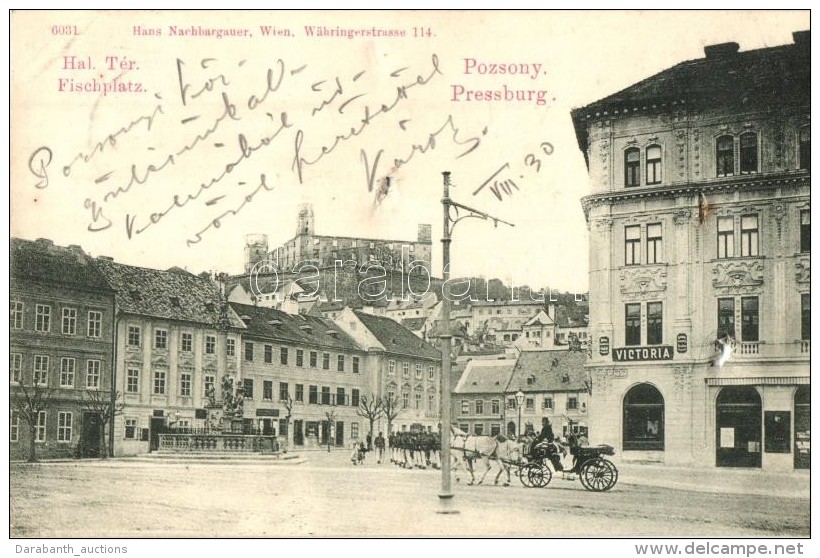 T4 1899 Pozsony, Pressburg, Bratislava; Hal T&eacute;r, Victoria Sz&aacute;lloda. Hans Nachbargauer Kiad&aacute;sa,... - Ohne Zuordnung