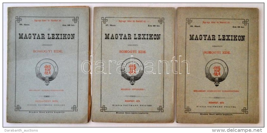Somogyi Ede (szerk.): Magyar Lexikon 3 Sz&aacute;ma. ( 26.,27.,36. Sz&aacute;mok.) Budapest, 1879, Rautmann... - Other & Unclassified