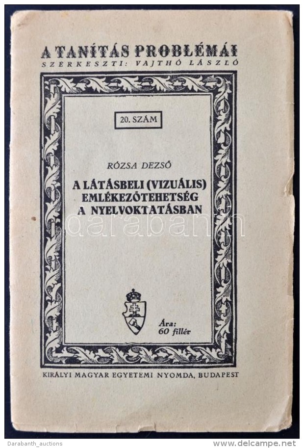 R&oacute;zsa DezsÅ‘: A L&aacute;t&aacute;sbeli (vizu&aacute;lis) Eml&eacute;kezÅ‘tehets&eacute;g A... - Otros & Sin Clasificación