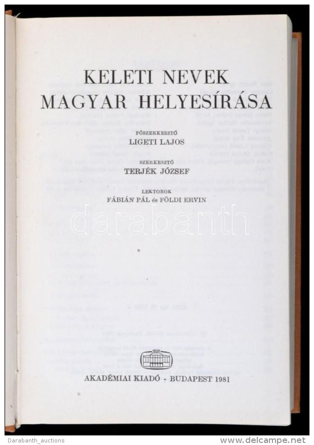 Keleti Nevek Magyar Helyes&iacute;r&aacute;sa. Szerk.: Ligeti Lajos, Terj&eacute;k J&oacute;zsef. Bp, 1981,... - Otros & Sin Clasificación