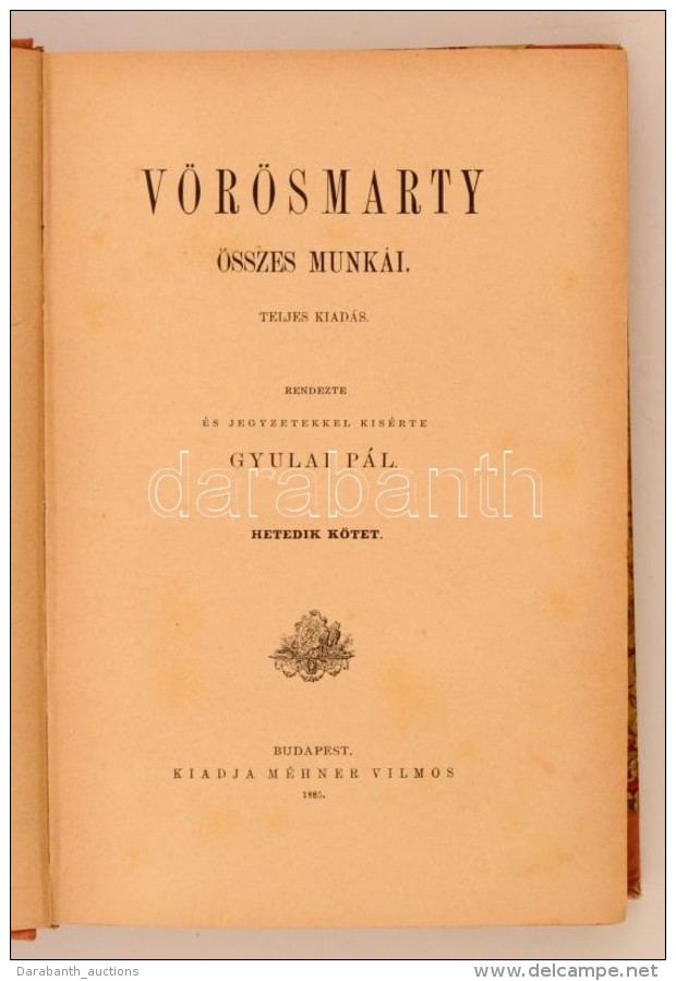 V&ouml;r&ouml;smarty &ouml;sszes Munk&aacute;i. Rend.: Gyulai P&aacute;l. 7. K&ouml;t. Bp., 1885, M&eacute;hner... - Otros & Sin Clasificación