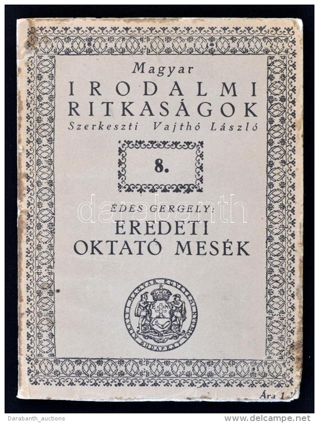 &Eacute;des Gergely: Eredeti Oktat&oacute; Mes&eacute;k. Magyar Irodalmi Ritkas&aacute;gok 8. Bp., 1931,... - Otros & Sin Clasificación