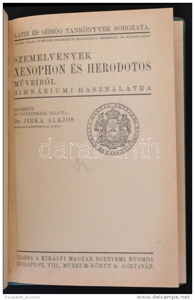 Dr. Jirka Alajos: Szemelyv&eacute;nyek Xenophon &eacute;s Herodotos MÅ±veibÅ‘l Gimn&aacute;ziumi... - Sonstige & Ohne Zuordnung