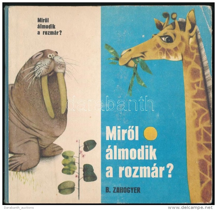 B. Zahogyer: MirÅ‘l &aacute;lmodik A Rozm&aacute;r? Ford&iacute;totta Tordon &Aacute;kos. Pozsony, 1984,... - Otros & Sin Clasificación