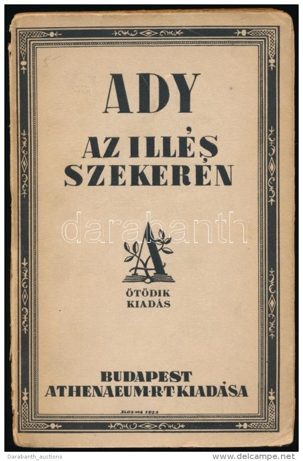 Ady Endre: Az Ill&eacute;s Szeker&eacute;n. Bp., &eacute;.n., Athenaeum Rt. Kiad&oacute;i... - Otros & Sin Clasificación