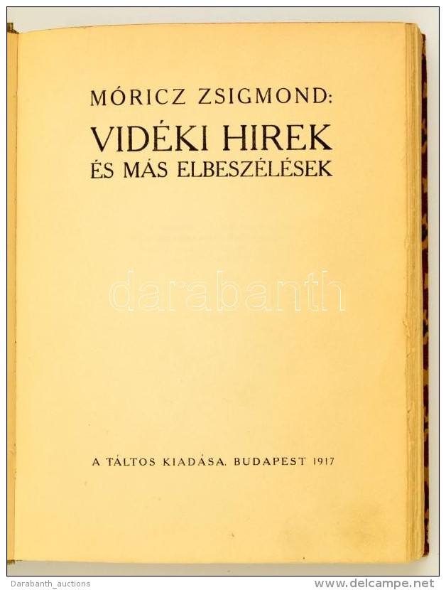 M&oacute;ricz Zsigmond: Vid&eacute;ki H&iacute;rek &eacute;s M&aacute;s Elbesz&eacute;l&eacute;sek. Bp., 1917,... - Other & Unclassified