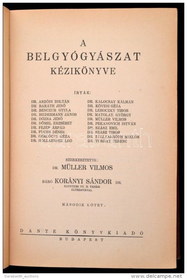 A Belgy&oacute;gy&aacute;szat K&eacute;zik&ouml;nyve II. K&ouml;tet. Szerk.: Dr. M&uuml;ller VIlmos. Bp.,... - Non Classificati