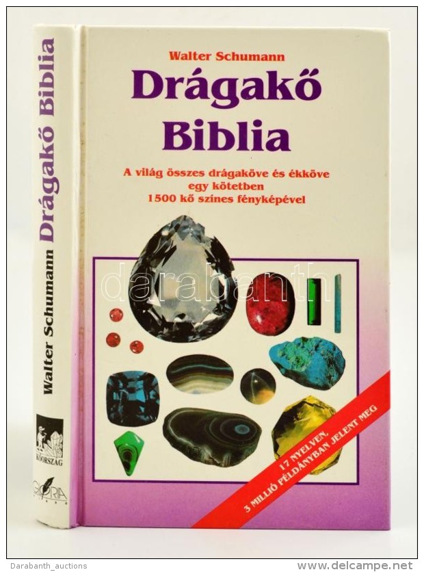 Schumann, Walter: Dr&aacute;gakÅ‘ Biblia. Bp., 1992, KÅ‘orsz&aacute;g &eacute;s Gl&oacute;ria Kiad&oacute;.... - Sin Clasificación