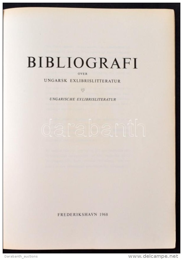 1968 Bibliografi Over Ungarsk Exlibrislitteratur, Ungarische Exlibrislitteratur. Frederikshavn, 1968.... - Sin Clasificación