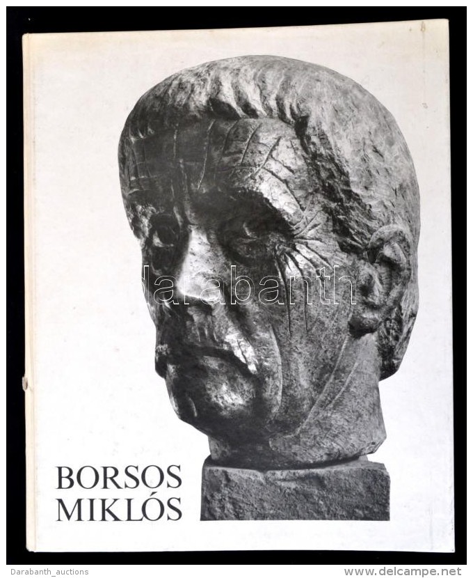 L&aacute;szl&oacute; Gyula: Borsos Mikl&oacute;s. Bp.,1979, Corvina. Kiad&oacute;i Karton&aacute;lt... - Sin Clasificación