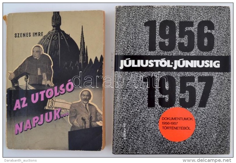 Szenes Imre: Az Utols&oacute; Napjuk... Bp., 1957. Szakadozott TÅ±z&ouml;tt Pap&iacute;rk&ouml;t&eacute;sben,... - Non Classés